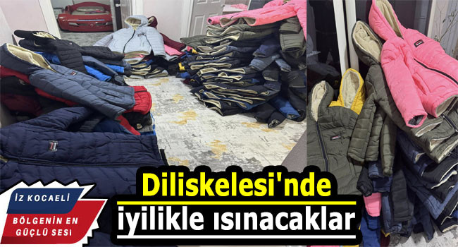 Diliskelesi'nde iyilikle ısınacaklar