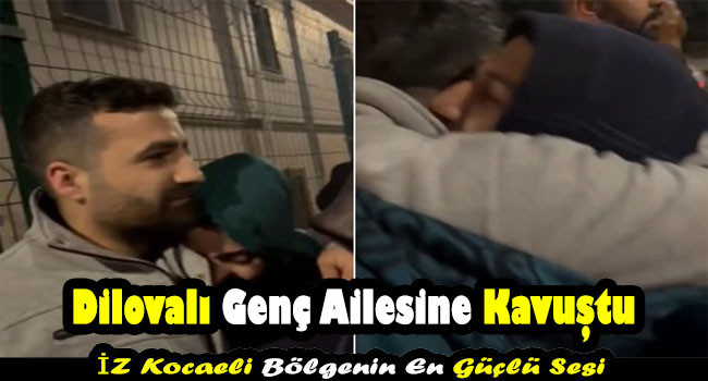 Dilovalı Er Ailesine kavuştu