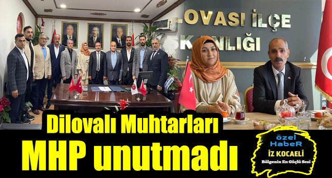 Dilovası MHP Muhtarları ağırladı