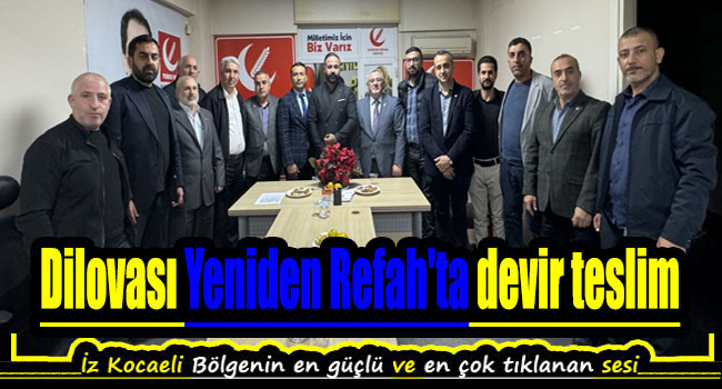 Dilovası Yeniden Refah Devir Teslim Töreninde Birlik ve Beraberlik Mesajı Verildi