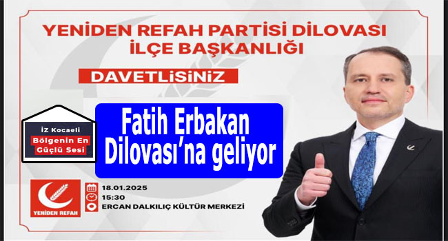 Dr. Fatih Erbakan, Dilovası’na geliyor