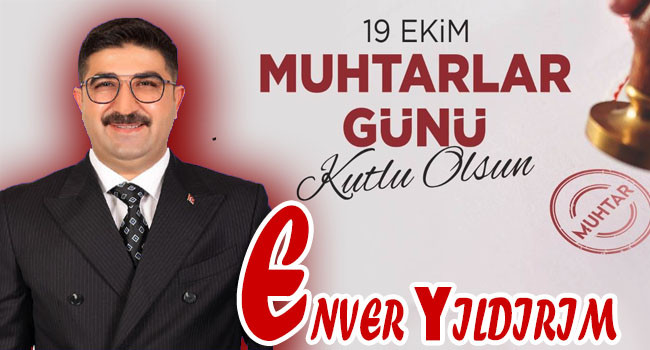 Enver Yıldırım, ''Muhtarlık, fedakârlık ve sevgi gerektiren bir görevdir''