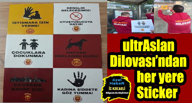 ultrAslan Dilovası'ndan her yere anlamlı Sticker