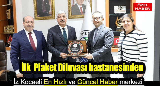 Dilovası Devlet Hastanesi desteklerinden dolayı Başkan Ömeroğlu'na teşekkür etti