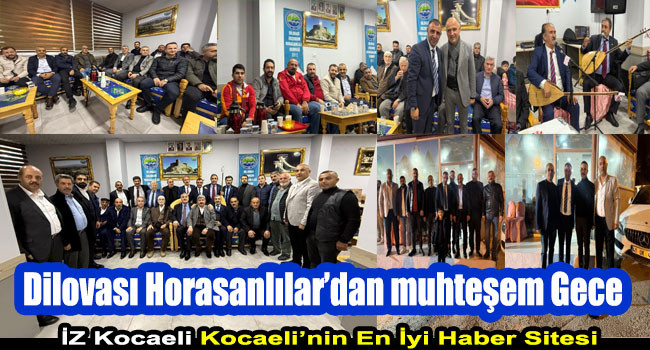 Dilovası Erzurum Horasanlılar'dan muhteşem Aşıklar Gecesi