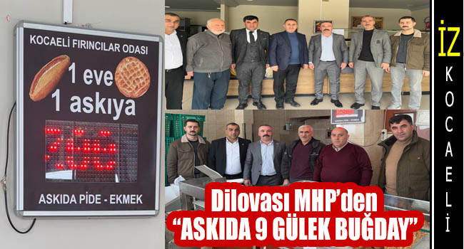 MHP Dilovası'ndan Askıda 9 Gülek Buğday Projesine Büyük Destek!