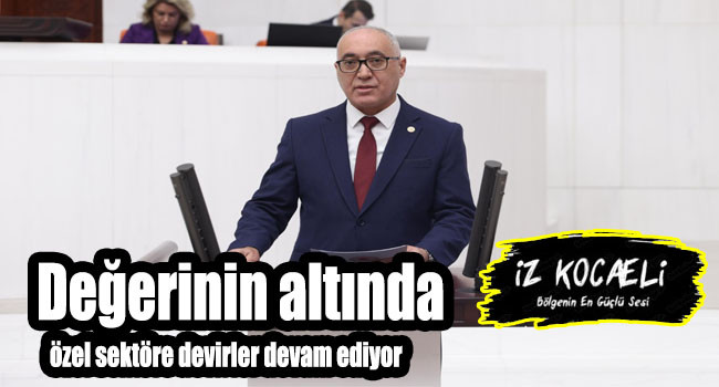 Vekil Demir, ''Özelleştirmede işçilerin hakları ve geleceği göz ardı ediliyor''